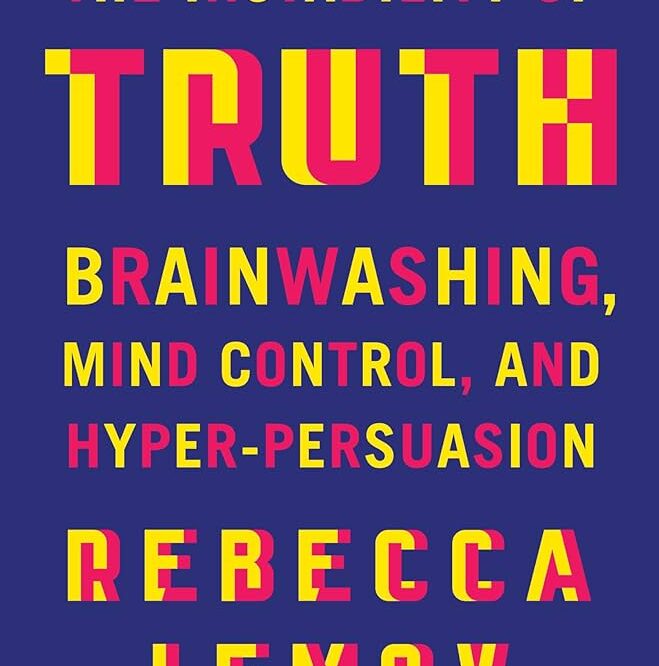 Brainwashing mind control and the instability of truth kpcw